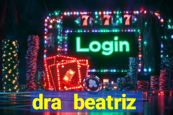 dra beatriz oftalmologista cruzeiro sp